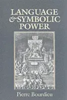 Language and Symbolic Power (Bourdieu Pierre)(Paperback / softback)