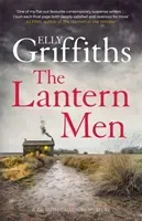 Lantern Men - Dr Ruth Galloway Mysteries 12 (Griffiths Elly)(Pevná vazba)