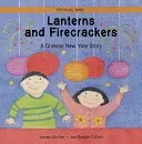 Lanterns and Firecrackers: A Chinese New Year Story (Zucker Jonny)(Paperback)