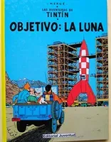 Las aventuras de Tintin - Objetivo: la Luna (Herge)(Pevná vazba)
