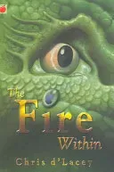 Last Dragon Chronicles: The Fire Within - Book 1 (d'Lacey Chris)(Paperback / softback)