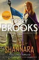 Last Druid: Book Four of the Fall of Shannara (Brooks Terry)(Paperback)