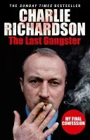 Last Gangster - My Final Confession (Richardson Charlie)(Paperback / softback)