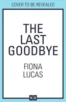 Last Goodbye (Lucas Fiona)(Paperback / softback)