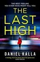 Last High (Kalla Daniel)(Paperback / softback)