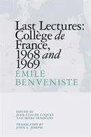 Last Lectures: Collge de France 1968 and 1969 (Benveniste mile)(Paperback)