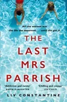 Last Mrs Parrish (Constantine Liv)(Paperback / softback)