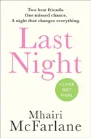 Last Night (McFarlane Mhairi)(Paperback / softback)