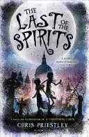 Last of the Spirits (Priestley Chris)(Paperback / softback)