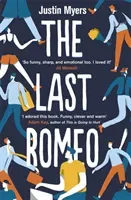 Last Romeo - A razor-sharp, laugh-out-loud debut (Myers Justin)(Paperback / softback)