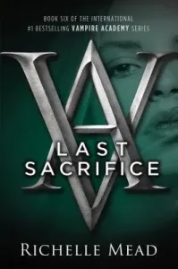 Last Sacrifice (Mead Richelle)(Paperback)
