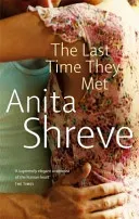 Last Time They Met (Shreve Anita)(Paperback / softback)