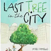 Last Tree in the City (Carnavas Peter)(Paperback / softback)