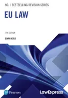 Law Express: EU Law (Kirk Ewan)(Paperback / softback)