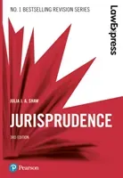 Law Express: Jurisprudence, 3rd edition (Shaw Julia)(Paperback / softback)