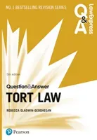 Law Express Question and Answer: Tort Law, 5th edition (Gladwin-Geoghegan Rebecca)(Paperback / softback)