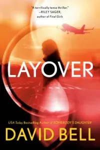 Layover (Bell David)(Paperback)