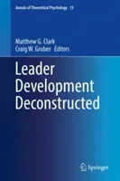 Leader Development Deconstructed (Clark Matthew G.)(Pevná vazba)