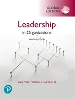 Leadership in Organizations, Global Edition (Yukl Gary)(Paperback / softback)