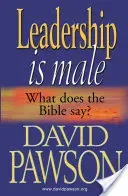 Leadership is Male (Pawson David)(Paperback)