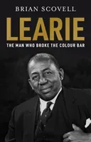Learie: The Man Who Broke The Colour Bar (Scovell Brian)(Paperback / softback)