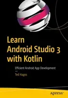 Learn Android Studio 3 with Kotlin: Efficient Android App Development (Hagos Ted)(Paperback)