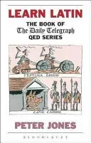Learn Latin: The Book of the 'Daily Telegraph' Q.E.D.Series (Jones Peter)(Paperback)