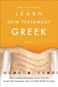 Learn New Testament Greek (Dobson John H.)(Paperback)