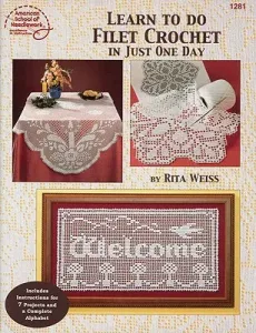 Learn to Do Filet Crochet in Just One Day (Annie's)(Paperback)
