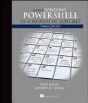 Learn Windows Powershell in a Month of Lunches (Donald W. Jones)(Paperback)