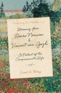 Learning from Henri Nouwen and Vincent Van Gogh: A Portrait of the Compassionate Life (Berry Carol A.)(Pevná vazba)