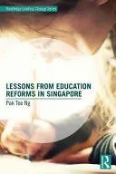 Learning from Singapore: The Power of Paradoxes (Ng Pak Tee)(Paperback)