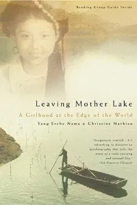 Leaving Mother Lake: A Girlhood at the Edge of the World (Namu Yang Erche)(Paperback)