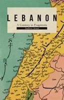 Lebanon: A Country in Fragments (Arsan Andrew)(Paperback)