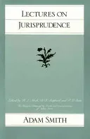 Lectures on Jurisprudence (Smith Adam)(Paperback)