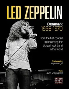 Led Zeppelin: Denmark 1968-1970 (Angel Jorgen)(Pevná vazba)
