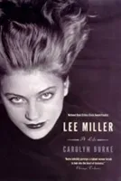 Lee Miller: A Life (Burke Carolyn)(Paperback)
