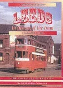 Leeds in the Age of the Tram 1950- 59 (Twidale Graham H.E.)(Paperback / softback)