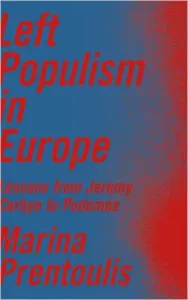 Left Populism in Europe: Lessons from Jeremy Corbyn to Podemos (Prentoulis Marina)(Paperback)