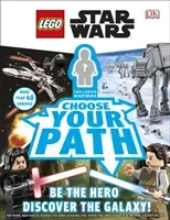 LEGO Star Wars Choose Your Path - Includes U-3PO Droid Minifigure (DK)(Pevná vazba)
