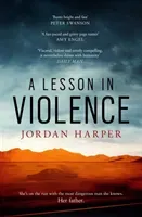 Lesson in Violence (Harper Jordan)(Paperback / softback)