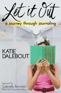 Let It Out (Dalebout Katie)(Paperback)