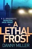 Lethal Frost - DI Jack Frost series 5 (Miller Danny)(Paperback / softback)