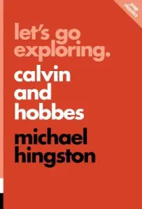 Let's Go Exploring: Calvin and Hobbes (Hingston Michael)(Paperback)