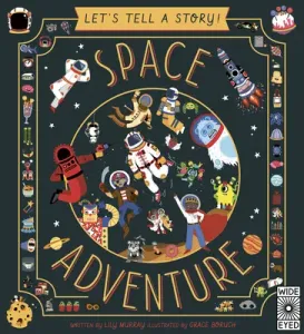 Let's Tell a Story: Space Adventure (Murray Lily)(Paperback / softback)