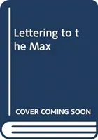 Lettering to the Max (Castro Ivan)(Paperback)