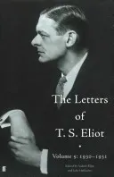 Letters of T. S. Eliot Volume 5: 1930-1931 (Haffenden John)(Pevná vazba)