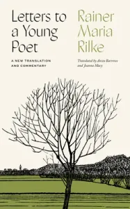 Letters to a Young Poet: A New Translation and Commentary (Rilke Rainer Maria)(Pevná vazba)