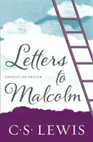 Letters to Malcolm - Chiefly on Prayer (Lewis C. S.)(Paperback / softback)