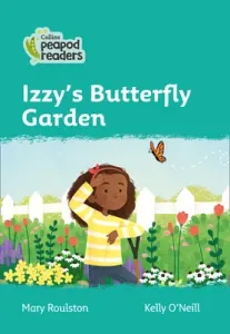 Level 3 - Izzy's Butterfly Garden (Roulston Mary)(Paperback / softback)